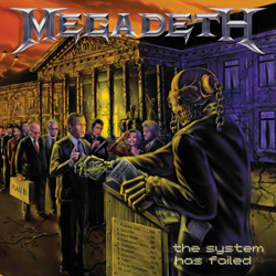 Megadeth - The System Has Failed Megadeth - The System Has Failed