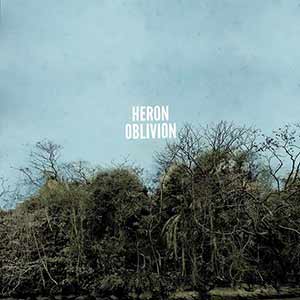 Heron Oblivion - Heron Oblivion Heron Oblivion - Heron Oblivion