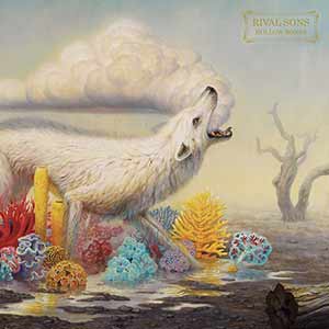 Rival Sons - Hollow Bones Rival Sons - Hollow Bones