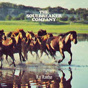 The Soulbreaker Company - La Lucha The Soulbreaker Company - La Lucha