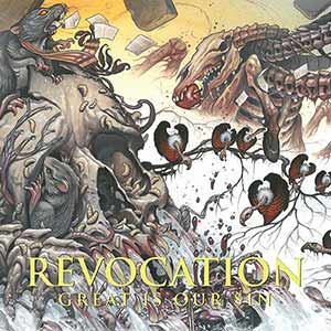 Revocation - Great Is Our Sin Revocation - Great Is Our Sin