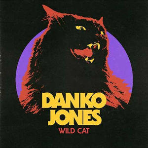 Danko Jones - Wild Cat Danko Jones - Wild Cat
