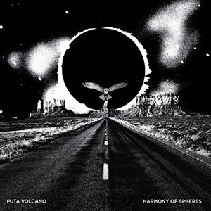 Puta Volcano - Harmony Of Spheres Puta Volcano - Harmony Of Spheres