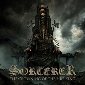 Sorcerer - The Crowning Of The Fire King Sorcerer - The Crowning Of The Fire King
