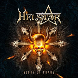 Helstar Glory Of Chaos