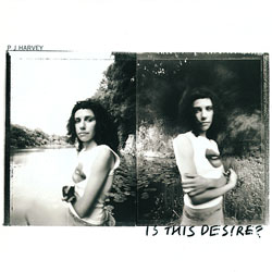 Megadeth - Cryptic Writings PJ Harvey - Is This Desire?