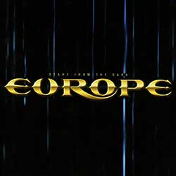 Europe- Start From The Dark