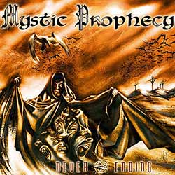 Mystic Prophecy - Never-Ending