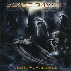 Blaze Bayley - The Man Who Would Not Die