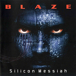Blaze - Silicon Messiah