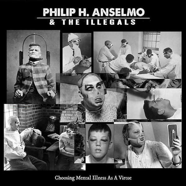 Philip H. Anselmo And The Illegals